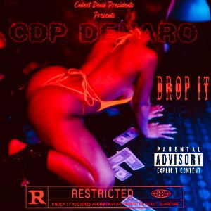 CDP Denaro - Drop It