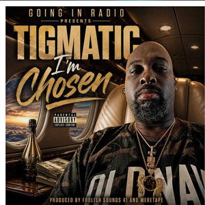 I'm  Chosen  Produced by Foolish Sounds 41 and Meretape 