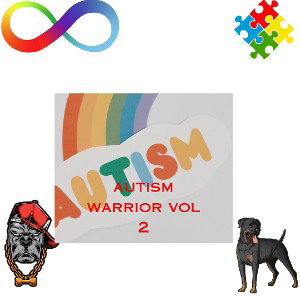 autism warrior vol 2