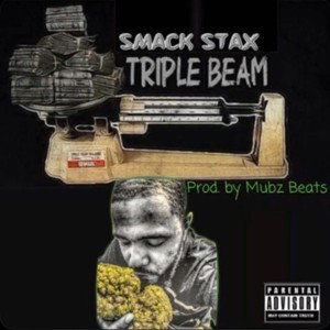 Smackstax (Triple Beam)