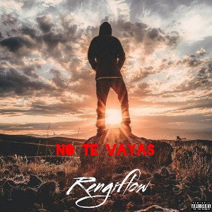 No te Vayas by Rengiflow 