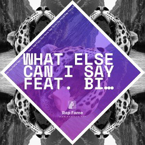 What Else Can I Say Feat. Big Pete