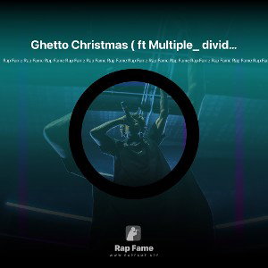 Ghetto Christmas ( ft Multiple_ divide ) Prod.byYungboi