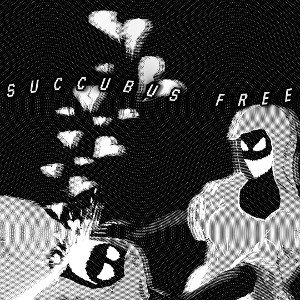 SUCCUBUS FREE