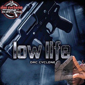 Low life