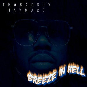 Breeze In Hell