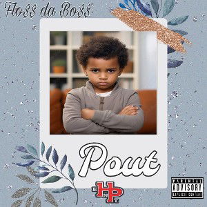 Pout (The Naughty List) by Fl0$$ Da B0$$