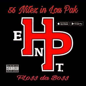 “56 Nitez” by Fl0$$ Da B0$$