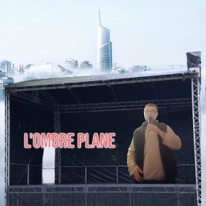 l'ombre plane