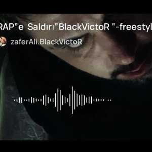 RAP”e Saldırı”BlackVictoR “-freestylAHERO - Rock Phonk type beat