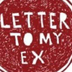letter to my Ex