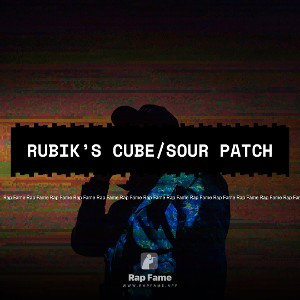 Rubik’s Cube/Sour Patch 