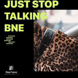 Just stop talking bne