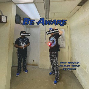 Be Aware (unmixed)
