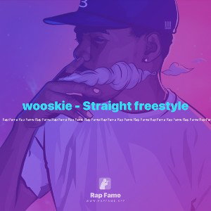 wooskie - Straight freestyle 