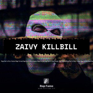 Zaivy KillBill