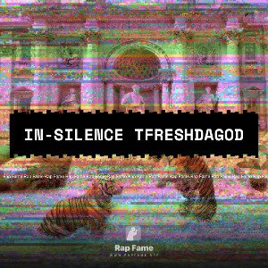 in-silence TFRESHDAGOD 