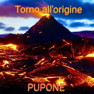 PUPONE - 01 Torno all'origine / Introspezione Vol.2 "Fire Edition" 