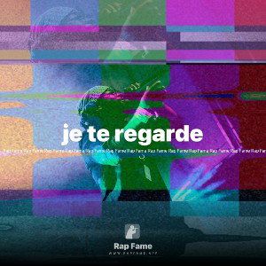 je te regarde