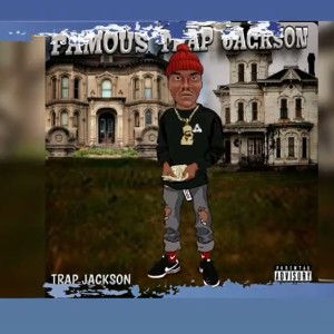 FamousTrapJackson - way too much
