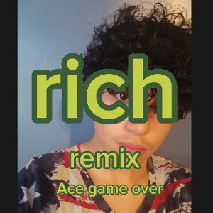 Rich remix