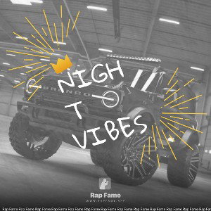 Night Vibes