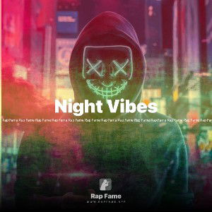 Night Vibes
