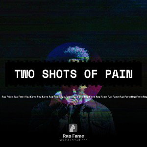 two shots of pain 