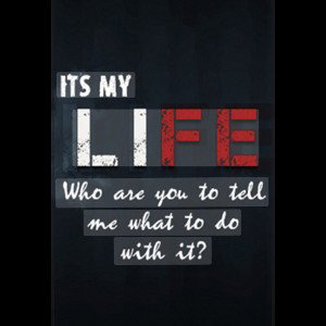 My Life