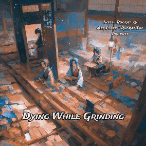 Dying While Grinding ☠️