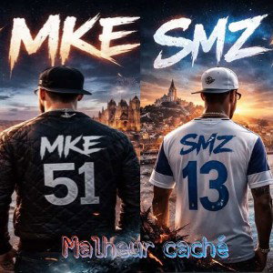 Mke - Malheur caché feat Adieu