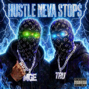 HUSTLE NEVA STOP$