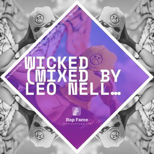 Wicked (Mixed by Leo NellZ)