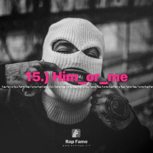 15.) Him_or_me