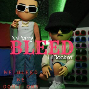 Lil Rockm ft Xxperry - Bleed 