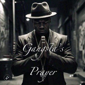 GANGSTA'S PRAYER