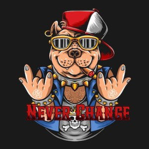 Never change 