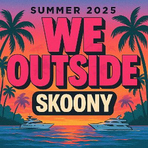 We Outside (Florida Bounce) SKOONY