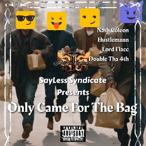 Double Tha 4th - Only Came For The Bag
