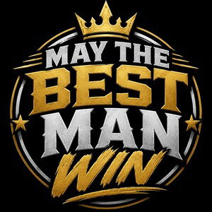 may the best man win 