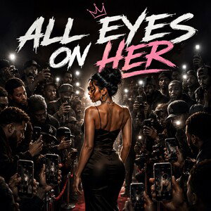 all eyes on her 