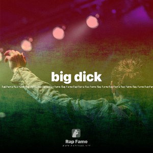 big dick