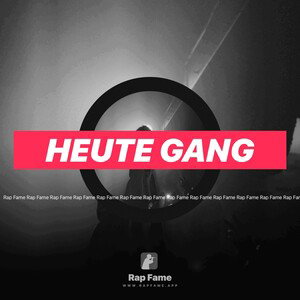 heute Gang