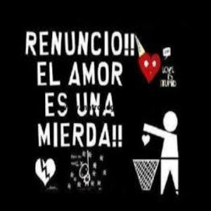 I renounce love