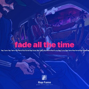 fade all the time 💯