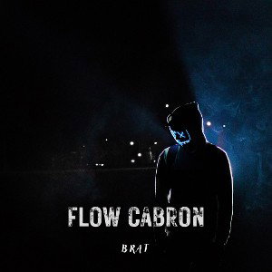  Flow Cabron - Brat 