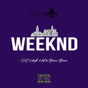 Big Hef - WeekNd ft. Bamm Bamm