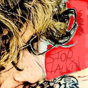 Stop talkin