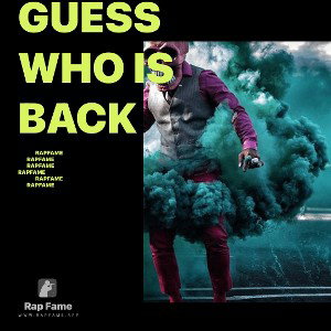 GUESS WHO IS BACK 
