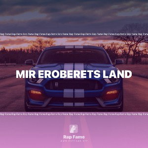 mir eroberets Land 